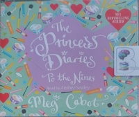 The Princess Diaries to the Nines written by Meg Cabot performed by Amber Sealey on Audio CD (Abridged)